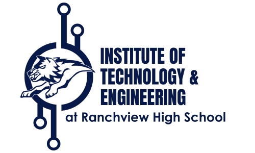 Institute of Technology and Engineering at Ranchview High School